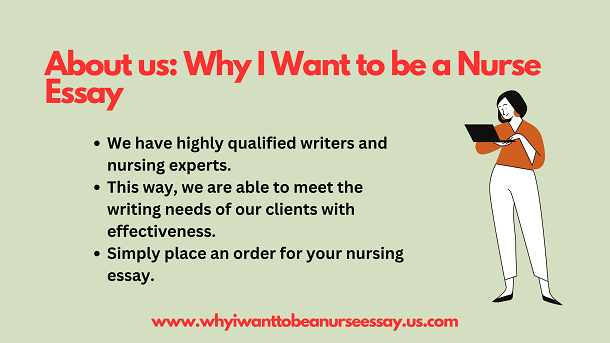 About us, why I want to be a nurse essay